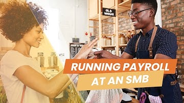 Payroll Management for Retail: How to Manage Payroll at Your SMB