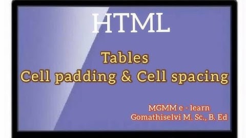 HTML Cellpadding and Cell Spacing attributes in tables... tamil