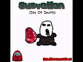 made a generic ass die of death song