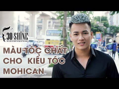 Đã Cắt Mohican, Nhất Định Phải Thử Màu Tóc Này | Kiểu Tóc Hot Trend 2018 | 30Shine TV