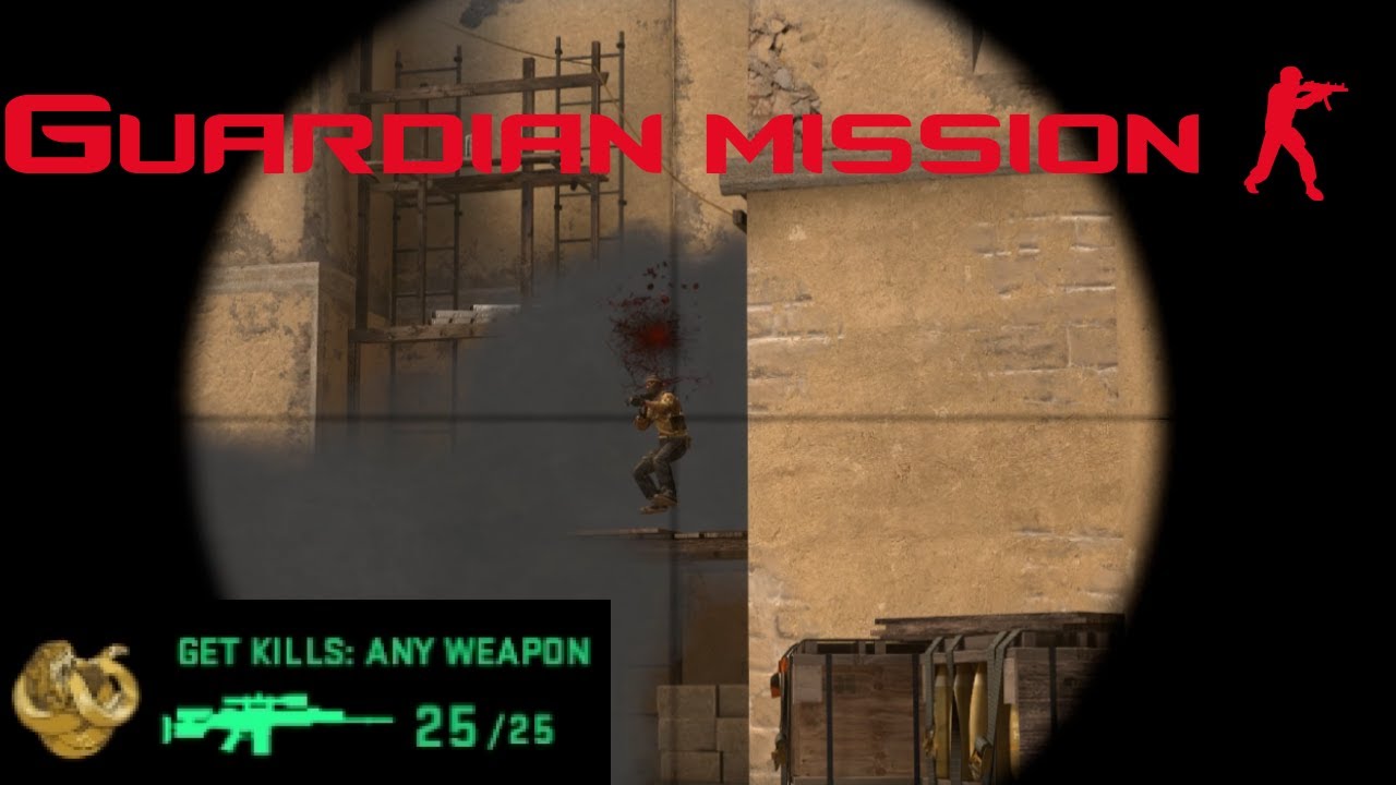 CS:GO - Guardian mission - Get 25 kills with any weapon on Mirage