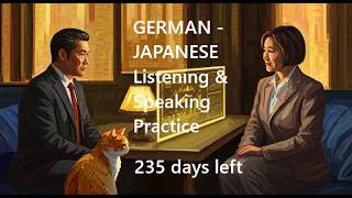 GERMAN - JAPANESE I Listening & Speaking Practice I Countdown2027 I 235 Days Left _jpn38