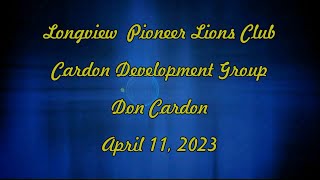 Pioneer Lions Club - Don Cardon Development Group - April 11, 2023