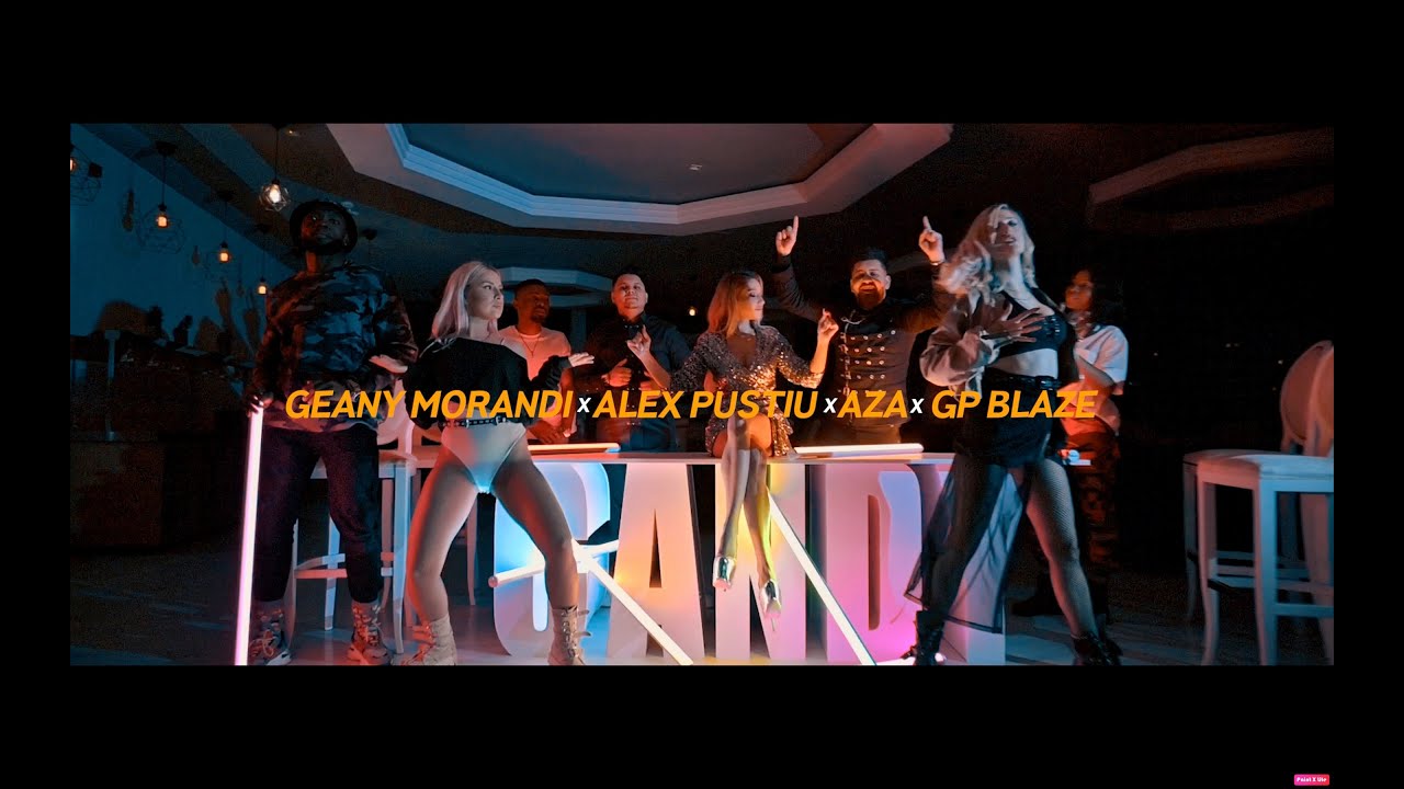 Geany Morandi Alex Pustiu 🔥 Aza Gp Blaze 🔥 - ARDE | Official Video ...
