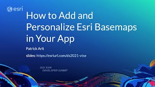 How to Add and Personalize Esri Basemaps in Your App