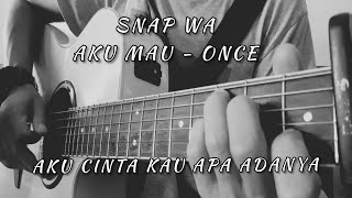 AKU MAU MENDAMPINGI DIRIMU SNAP WA