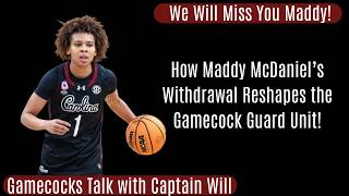 We will miss you Maddy! How Maddy McDaniel's Withdrawal Reshapes the Gamecock Guard Unit!