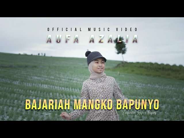 Aufa Aulia - Bajariah Mangko Bapunyo (Official Music Video) class=