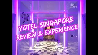 Yotel Singapore Review and Experience