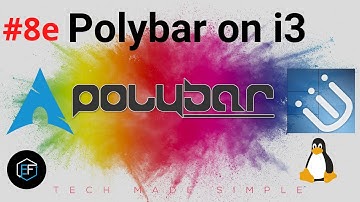 [8e] | Polybar on i3
