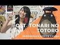 Lagu Tonari no Totoro Anime Studio Ghibli Lirik Terjemahan Bahasa Indonesia【となりのトトロ インドネシア語で歌ってみた】