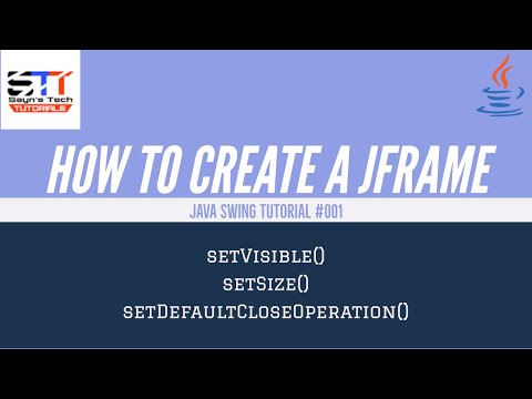 JFrame in Java | Java Swing Tutorial 001