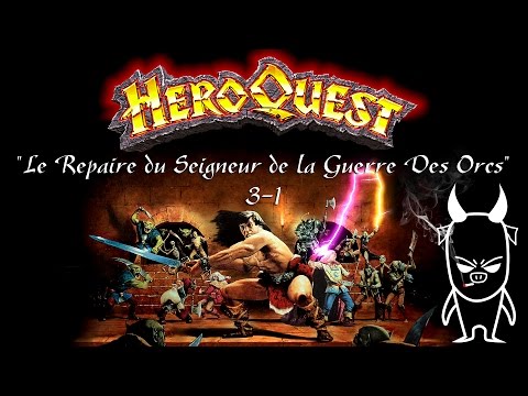 heroquest-fr---chapitre-3---ep1-"le-repaire-du-seigneur-de-la-guerre-des-orcs"