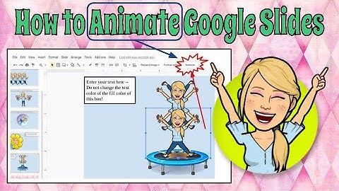 How to ANIMATE a Google Slide Presentation --from The Magic of Math