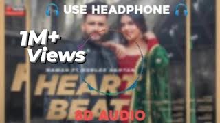 Heart Beat (8D Audio) | Punjabi Song 8D