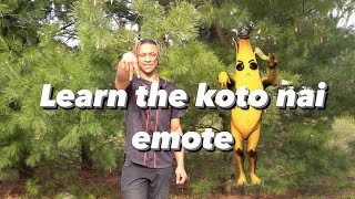 How to do the Koto Nai emote!!