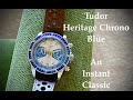 Tudor Heritage Chrono Blue - An Instant Classic