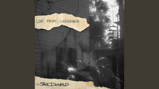Live From Louisiana - Sam Donald