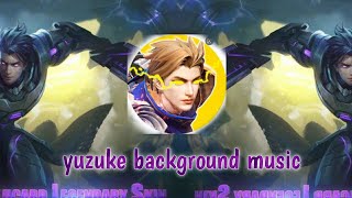 Yuzuke background music|• Alucard mobile legends music|• yuzuke bgm |•   song part 4