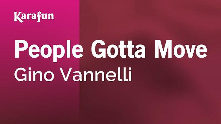 People Gotta Move Karaoke version - Karaoke performance video thumbnail