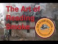 The art of reading smoke  check description for updateds