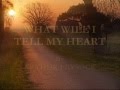 Miniature de la vidéo de la chanson What Will I Tell My Heart