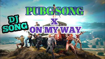 NEW PUBG SONG X ON MY WAY REMIX | JAI PUBG SONG 2019 |PUBG TRANCE