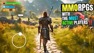 TOP 10 MMORPGs with HUGE Player Bases for Android & iOS 2024
