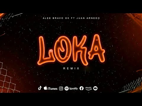 LOKA (Remix) Luar La L - @AleeBravoOK ft. Juan Arnedo DJ