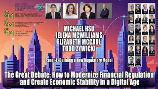 The Great Debate: How to Modernize Financial Regulation... Panel 4