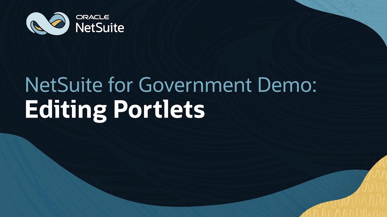 Editing Portlets in Oracle NetSuite for Government - YouTube