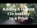 Add a second 12V battery to a Prius