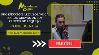 Conferencia Prospección arqueológica en las cuevas de los Cintos de Requejo (Las Merindades)
