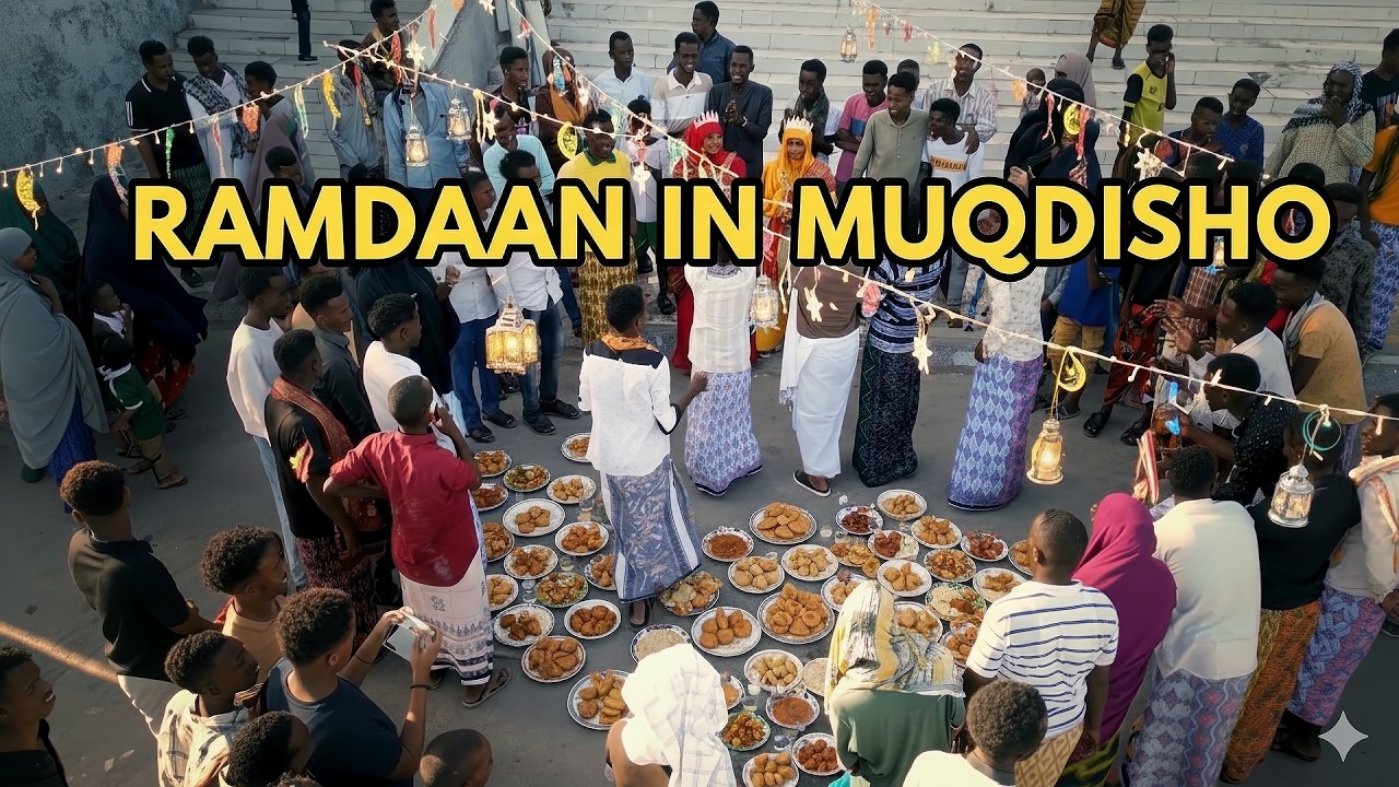 RAMADAN IN MUQDISHO 2026 THE MOST BEAUTIFUL MONTH! 🇸🇴