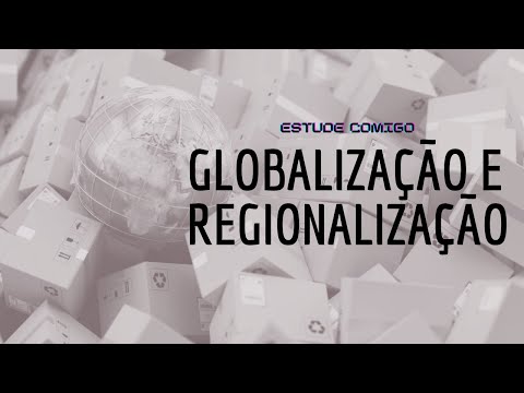 GLOBALIZAÇÃO E REGIONALIZAÇÃO | Conceitos básicos de Geopolítica #VídeoAula #EstudeComigoEmCasa