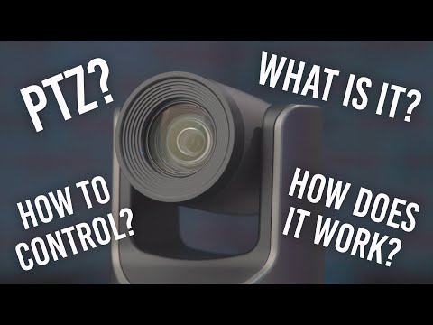 What? How? When? & Where? | PTZ Camera Guide