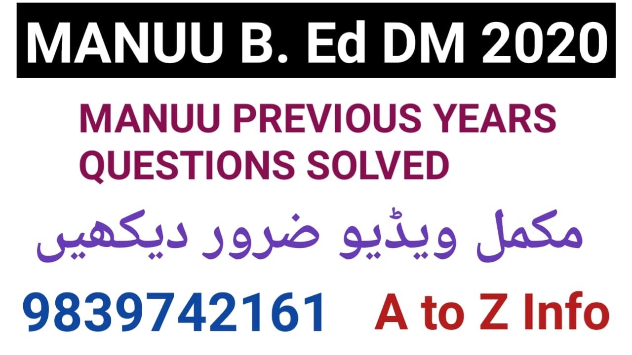 - DISTANCE MODE QUESTIONS MANUU B. Ed Exam  year 2020 solved questions usefull for distance mode.