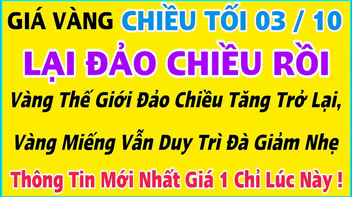 Giá vàng hôm nay 9999 ngày 3/10/2025 | GIÁ VÀNG MỚI NHẤT || Xem bảng giá vàng SJC 9999 24K 18K 10K
