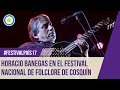 Festival País ‘17 - Horacio Banegas en el Festival Nacional de Folclore Cosquín