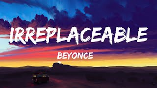 Beyonc  Irreplaceable s 