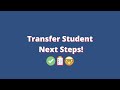 Transfer Student Next Steps