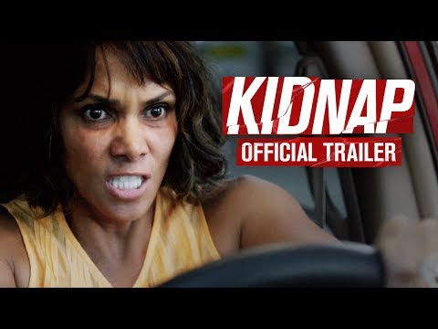 KIDNAP : In Theaters August 4th -  OFFICIAL TRAILER - HALLE BERRY