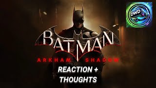 BATMAN: ARKHAM SHADOW Trailer Reaction + Thoughts