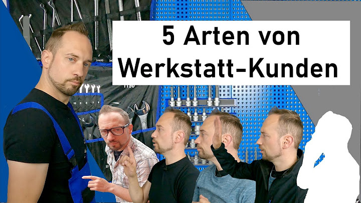 5 Arten von Werkstatt-Kunden !