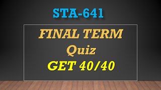STA 641 FINAL TERM MCQ'S 2023