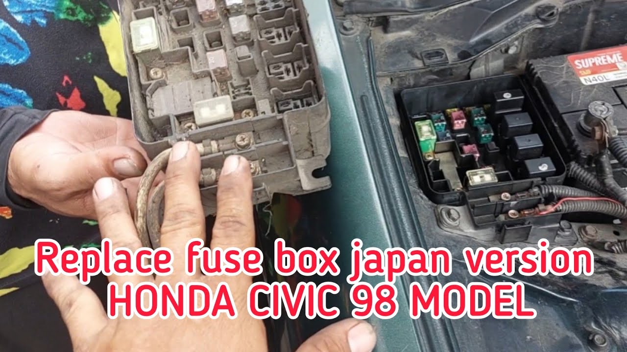 Replace fuse box japan version HONDA CIVIC 98 MODEL - YouTube