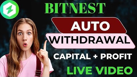 BITNEST || Auto Withdrawal Instant|| Capital+Profit || Live Video |