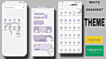 white gradient theme for oppo and realme 2021 New theme