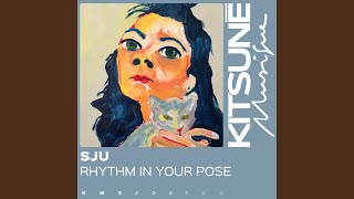 RHYTHM IN YOUR POSE
