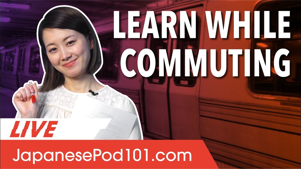 Effective Ways to Learn Japanese While Commuting